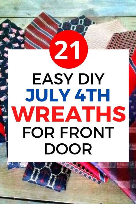 Learn how to make 21 creative wreaths for the 4th of July with these easy tutorials. Using burlap, bandanas and even ties, you'll find you can make wreaths from just about anything, and things you can easily find at the dollar tree. #diy #wreaths #julyth July 4th Wreaths For Front Door, Wreath Ideas For Front Door, Creative Wreaths, Party Projects, Patriotic Crafts, Work Diy, Diy Wreaths, July Crafts, Tree Diy