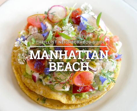 The 15 Most Essential Restaurants in Manhattan Beach | by Tiffany Tse | LA Thrillist Redondo Beach Restaurants, Norway Vacation, Vegan Japanese, Beach Bod, Manhattan Beach California, Redondo Beach California, Manhattan Restaurants, California Roadtrip, California Food