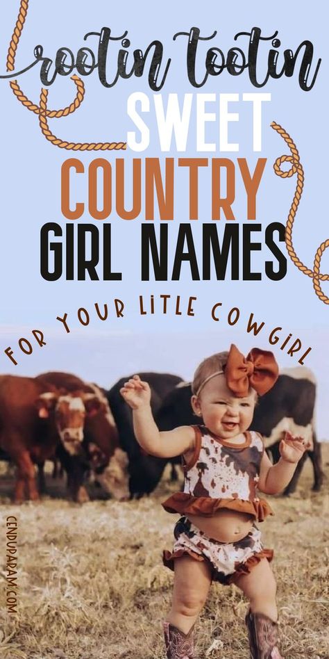 cute baby girl in cow hide outfit with cows in background and title rootin tootin sweet country girl names for your little cowgirl Good Baby Girl Names, Western Girl Names, Cowgirl Names, Baby Gurl Names, Country Baby Girl Names, Southern Baby Girl Names, Traditional Girl Names, Twin Girl Names