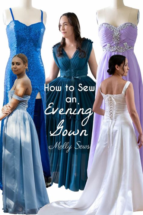 How To Sew An Evening Gown - Formal Dresses I've Sewn - Melly Sews Corset Back Wedding Dress, Elegant Formal Dress, Evening Dress Sewing Patterns, Shirt Gown, Melly Sews, Gown Sewing Pattern, Formal Dress Patterns, Gown Pictures, Gown Pattern