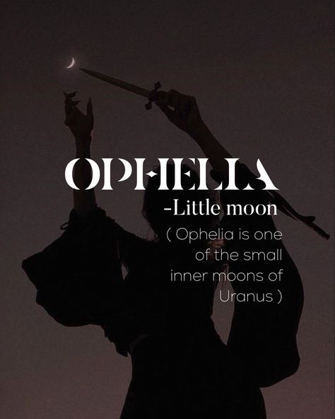 Name With Meaning Moon, Ophelia Meaning Name, Female Names That Mean Moon, Ophelia Name Aesthetic, Names With Moon Meaning, Pretty Korean Words With Meaning, Medieval Names And Meanings, Names That Mean Destiny, Korean Name Meaning Moon