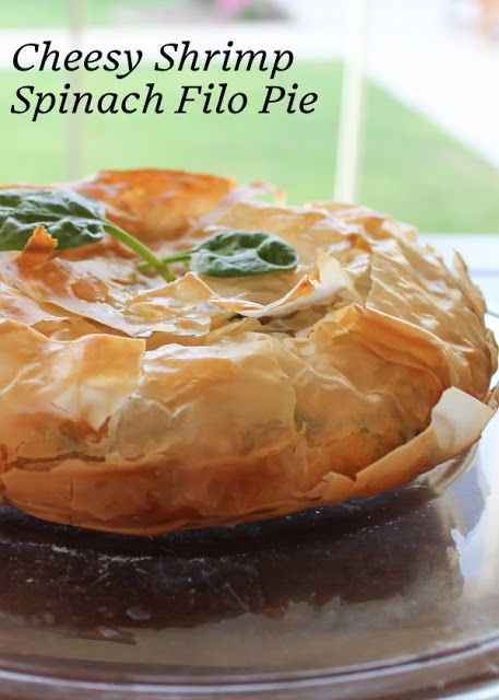 Spinach Filo, Philo Dough, Cheesy Shrimp, Filo Pie, Shrimp Spinach, Fish Friday, 30 Min Meals, Spinach Pie, Brunch Table