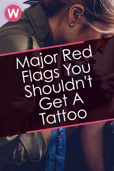 Getting a tattoo should be a safe and pleasant experience — aside from the discomfort or pain you may feel when getting the actual tattoo itself, of course. #tattoos #advice #tattoocare Least Painful Places To Get A Tattoo, Tattoo Painful Chart, Getting A Tattoo, Tattoo Care, Red Flags, Elegant Tattoos, Red Flag, Get A Tattoo, A Tattoo