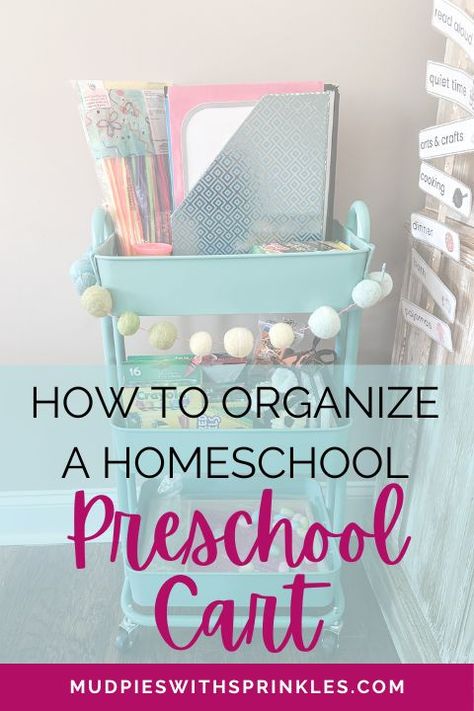 How to Organize a Homeschool Preschool Cart: rolling storage - Mud Pies with Sprinkles Mud Pies, Preschool Schedule, Rolling Utility Cart, Preschool Lesson Plan, Playroom Storage, Rolling Storage, Organization Essentials, Rolling Cart, Utility Cart