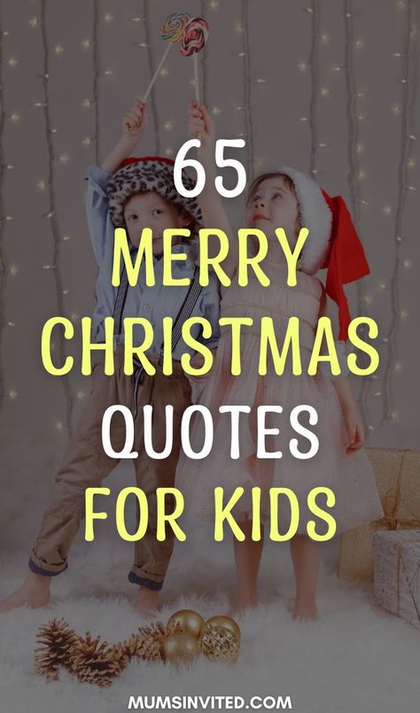 Christmas Quotes, Wishes and Sayings For Kids Everywhere! Holiday Magic Quotes, Christmas Magic Quotes Children, Funny Christmas Quotes For Kids, Merry Christmas Son Quotes, Santa Quotes Magic, Christmas Quotes Family For Kids, Christmas Captions For Instagram Kids, Christmas With Kids Quotes, Cute Merry Christmas Quotes