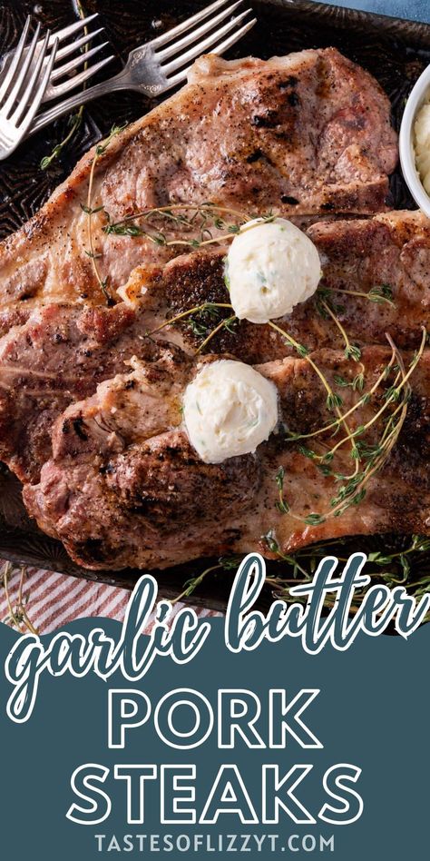 Pork Ribeye Steak Recipes, Pork Chop Steak Recipes, Pork Steak Recipes Oven Baked Easy, Pork Steaks Recipes, Garlic Chive Butter, Pork Steak Recipes, Chopped Steak Recipes, Baked Pork Steak, Grilled Pork Steaks