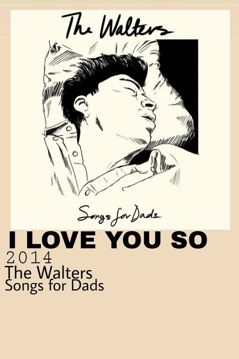 Music by singer The Walters I Love You So The Walters Poster, The Walters Poster, Songs About Dads, Minimalist Album Poster, Singer Dr, Hot Song, Music Poster Design, Minimalist Posters, Soul Songs