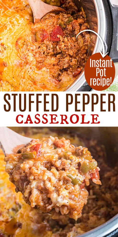 Pepper Casserole, Beef Recipe Instant Pot, Stuffed Pepper Casserole, Instant Pot Pasta Recipe, Stuffed Pepper, Beef Casserole Recipes, Instant Recipes, Instant Pot Dinner Recipes, Easy Instant Pot Recipes