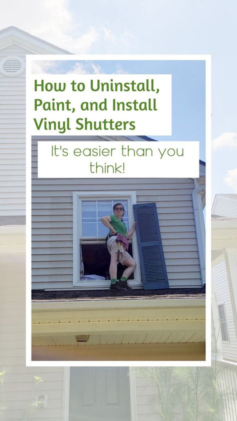 How to take down, repaint, and put up vinyl house shutters Painting Vinyl Shutters On House, Painting Shutters On House Diy, Paint Vinyl Countertops, Painting Plastic Shutters, How To Paint Shutters On House, Shutter Painting Ideas, Painting Vinyl Shutters, Paint Shutters, Vinyl Countertops