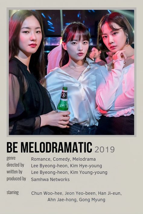 Be Melodramatic Kdrama Poster, Enemies To Lovers Kdrama, Be Melodramatic Kdrama, Be Melodramatic, Teen Web, Most Handsome Korean Actors, Film Theory, Movie Hacks, Movies To Watch Teenagers