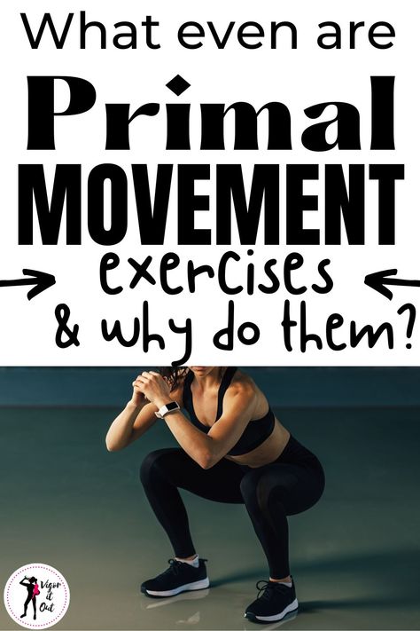 benefits of primal movement workouts Primal Stretches, Primal Workout Routine, Primal Workout, Primal Flow Workout Beginner, Primal Movement Workout, Primal Movement Exercise, Complex Movement Exercises, Primal Movement, Basic Workout