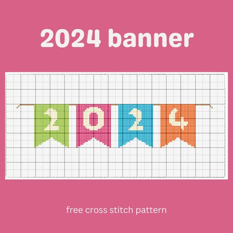 Keeping it Real: 2024 banner - free cross stitch pattern 2024 Banner, Free Cross Stitch Pattern, Keeping It Real, Dmc Floss, Cross Stitch Patterns Free, Free Cross Stitch, Happy Thursday, Cross Stitch Chart, Cross Stitch Pattern