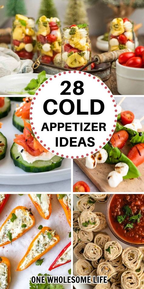 Collage of cold appetizer recipes. Make Ahead Cold Appetizers, Simple Finger Foods, Cold Appetizer Recipes, Room Temperature Appetizers, Cold Party Appetizers, Cold Appetizer, Cold Finger Foods, Make Ahead Appetizers, Fingerfood Party