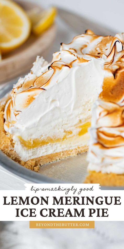 This Lemon Meringue Ice Cream Pie is a refreshingly delicious no-bake treat that combines a golden sandwich cookie crust, vanilla ice cream, a homemade lemon curd, and a mile-high toasted meringue top! It is lip-smackingly good and a great way to cool off during the hot summer months! Full recipe on BeyondtheButter.com #lemonmeringue #lemonmeringuepie #icecreampie #summerdessert Lemon Ice Cream Pie, Lemon Meringue Ice Cream, Meringue Ice Cream, Lemon Curd Ice Cream, Turtle Ice Cream, Ice Cream Homemade, Fancy Ice Cream, Toasted Meringue, Ice Cream Pie Recipe