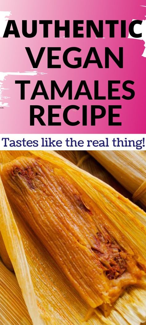 vegan tamales rojos in a basket Jackfruit Tamales, Red Tamales, Authentic Mexican Tamales, Tamales Ingredients, Authentic Tamales, Mexico In My Kitchen, Guajillo Chile, Vegan Tamales, Mexican Tamales