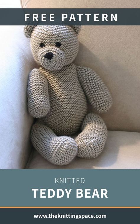 Knitted Teddy Bear [FREE Knitting Pattern] #knittedtoys #handmadetoys #knittedtoysfreepatternsbunnies #knittedtoysfreepatternseasycute Easy Teddy Bear Knitting Pattern Free, Large Knitted Teddy Bear Pattern Free, Free Knitted Bear Patterns, Easy Knit Toy Patterns Free, Making A Teddy Bear, Knitting Teddy Bear, Free Knitted Teddy Bear Pattern, Free Bear Knitting Pattern, Teddy Knitting Pattern Free