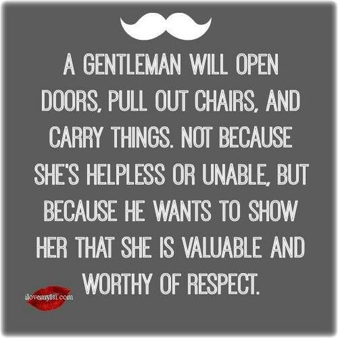 I've known few men who have done all of this consistently and well they've raised the bar. Literature Images, 1000 Lifehacks, Gentleman Quotes, Love Quotes For Him Romantic, Under Your Spell, Divorce Quotes, A Gentleman, The Perfect Guy, Romantic Love Quotes