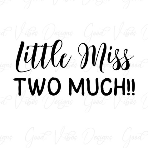 Two Year Old Birthday, Work Posters, Birthday Svg, Old Quotes, Two Year Olds, Long Sleeve Tee Shirts, 2nd Birthday Parties, Birthday Shirt, Little Miss