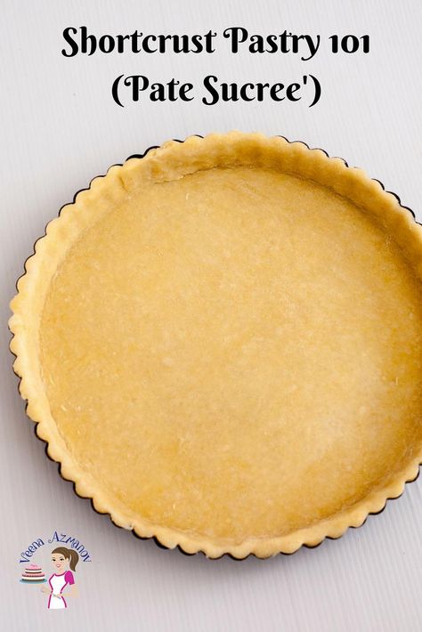 Jane Craig, Sweet Shortcrust Pastry Recipe, Dessert Tarts, Tart Crust Recipe, Shortcrust Pastry Recipes, Short Pastry, Pie Making, French Baking, Tart Dough