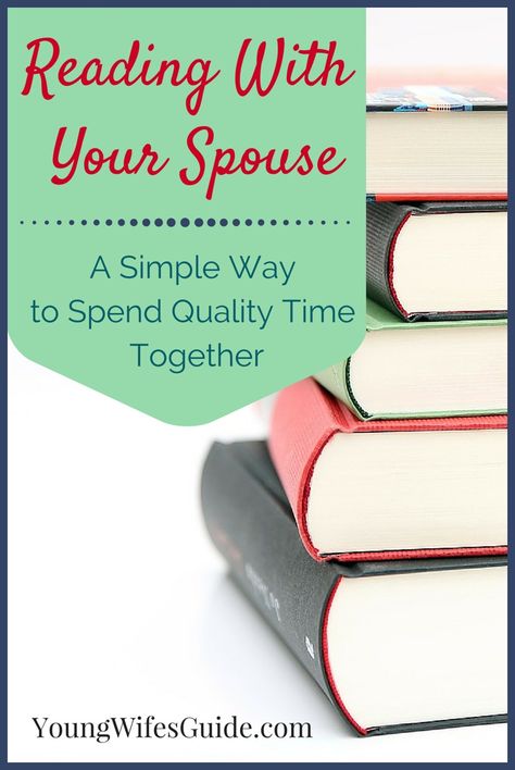 Finding quality time with your spouse can be a challenge. If you add children into the mix, it can make it even more challenging. I want to challenge you to find a simple way to spend time with your spouse on a regular basis. Reading can be a great way to do that! http://youngwifesguide.com/reading-spouse-simple-way-spend-quality-time-together/ Books To Read With Your Spouse, Getting Married Young, Loving Partner, Better Marriage, Christ Centered Marriage, Read Together, Marrying Young, Christian Homemaking, Biblical Marriage