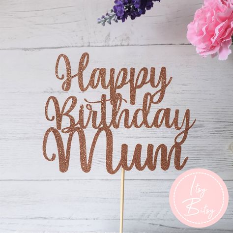 Super Sparkly Happy Birthday Mum Cake Topper Mum Cake, Happy Birthday Mum, Birthday Cake Topper Printable, Glitter Cake Topper, Glitter Cake, Mom Wedding, Happy Birthday Mom, Birthday Cake Toppers, Celebration Party