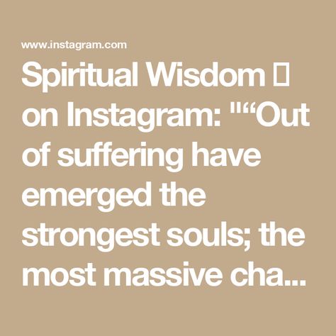 Spiritual Wisdom 🔺 on Instagram: "“Out of suffering have emerged the strongest souls; the most massive characters are seared with scars.” - 𝙆𝙝𝙖𝙡𝙞𝙡 𝙂𝙞���𝙗𝙧𝙖𝙣 Art: @hheininge — @openpinealgland" Out Of Suffering Have Emerged, Khalil Gibran, Spiritual Wisdom, Juice, Spirituality, Instagram, Art