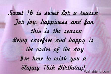 Sweet 16 Quotes and Sayings | Happy Sweet 16th Birthday Quotes ... Sixteen Quotes, Sweet 16 Quotes, Sweet Sixteen Quotes, Happy 16 Birthday, Pillow Picnic, 16th Birthday Quotes, 16th Birthday Wishes, Birthday Granddaughter, 16 Quotes