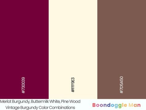 Merlot Burgundy, Buttermilk White, Pine Wood Burgundy Color Palettes, Different Shades Of Burgundy, White Hex Code, Elegant Color Combinations, Blue Hex Code, Burgundy Throw Pillows, Mint Color Palettes, Burgundy Sofas, Burgundy Colour Palette