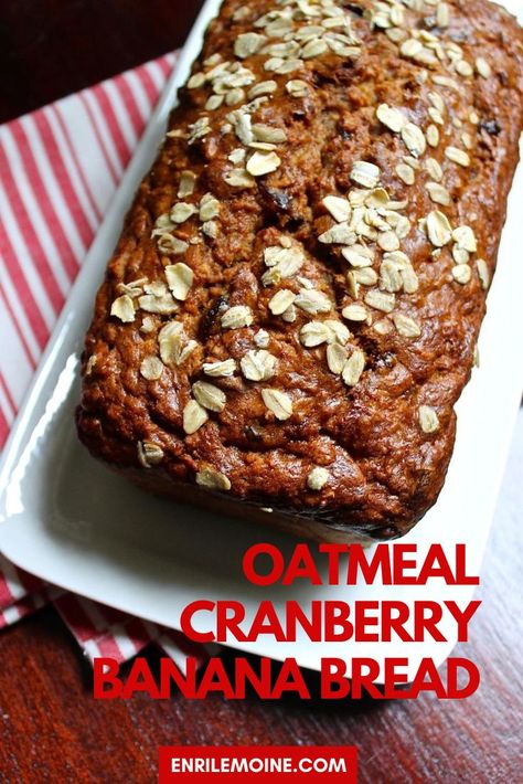 Cranberry Oat Bread, Craisin Banana Bread, Oatmeal Cranberry Bread, Cranberry Banana Bread Recipe, Healthy Cranberry Bread, Banana Cranberry Bread, Banana Oatmeal Bread, Cranberry Banana Bread, Dry Cranberries