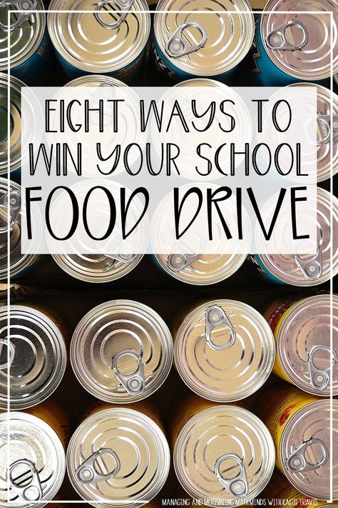 How to have a successful canned food drive: it's not about winning! These 8 strategies help students understand the purpose of the food drive while team building and goal setting. #fooddrive #kindness Food Drive Box Ideas Fun, Canned Food Drive, Drive Poster, Student Leadership, Dinner Box, Box Project, Good Drive, Food Donation, Food Drive