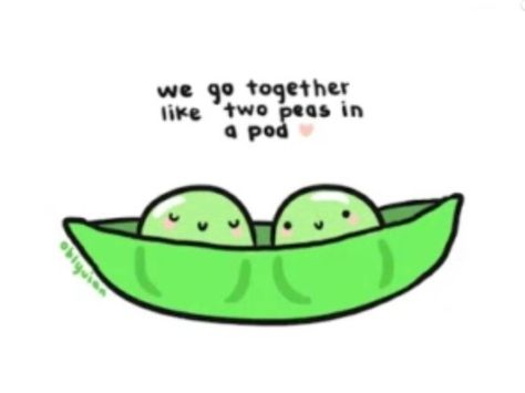 Two Peas In A Pod, Food Drawings, Peas In A Pod, We Go Together, Cute Food Drawings, Food Drawing, Cute Food, Puns, Peas