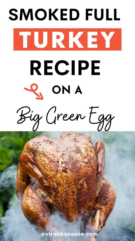 If you love smoked turkey then this smoked turkey recipe is going to be your go to. Check out this smoked full turkey recipe that we made on the Big green egg. Big Green Egg Turkey, Green Egg Turkey, Smoker Recipes Chicken, Big Green Egg Smoker, Egg Smoker, Big Green Egg Recipes, The Big Green Egg, Green Egg Recipes, Smoked Turkey Recipes