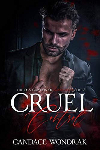 Cruel Control: A Dark Reverse Harem Romance (The Desecration of Innocence Book 1) - Kindle edition by Wondrak, Candace. Contemporary Romance Kindle eBooks @ Amazon.com. Reverse Harem Books, College Romance Books, Gay Romance Books, Romance Series Books, Contemporary Romance Books, Contemporary Books, Reverse Harem, Fire Book, Book Genre