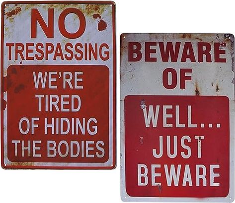 Warn all visitors of what is to come this Halloween, or whenever! Wonderwin Beware of Well Just Beware & No Trespassing We're Tired of Hiding The Bodies 8” x 12” Retro Metal Signs Vintage Bar Decor Yard Signs Halloween Props - 2 PCS No Trespassing, Retro Metal Signs, Vintage Bar, Vintage Metal Signs, Halloween Signs, Halloween Props, Retro Decor, Yard Signs, Retro Chic