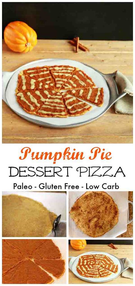 Pumpkin Pie Pizza, Pumpkin Pie Dessert Pizza, Low Carb Pie, Paleo Pizza Crust, Low Carb Pie Crust, Dessert Pizza Recipes, Paleo Pumpkin Pie, Paleo Pizza, Grain Free Desserts