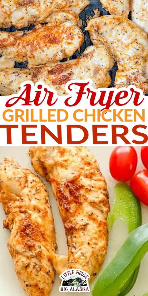 These Air Fryer Chicken Tenders are not breaded like the usual tenders or nuggets. They’re more like Grilled Chicken Tenders. They’re perfect when you want grilled chicken flavor in under 15 minutes! Chicken tenderloins tossed with oil and a blend of seasonings cook up in the air fryer quickly for a juicy grilled chicken flavor that beats grilling every single day! | @LttlHouseBigAK Air Fryer Chicken Fillets, Chicken Stripes In Air Fryer, Air Fryer Grilled Chicken Tenders, Frozen Chicken Tenderloins In Air Fryer, Keto Chicken Tenders Air Fryer, Grilled Chicken Tender Recipes, Air Fryer Chicken Tenders Unbreaded, Healthy Chicken Tenderloin Recipes, Air Fryer Chicken Tenderloins