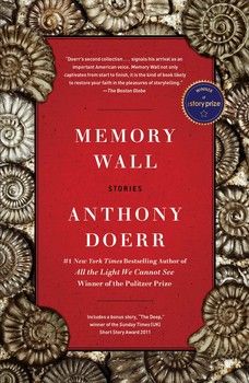 Memory Wall By Anthony Doerr Eating Grapefruit, The Light We Cannot See, Three Gorges Dam, Anthony Doerr, Memory Wall, Life Goes On, Faith In Humanity, Easy Going, The Darkness