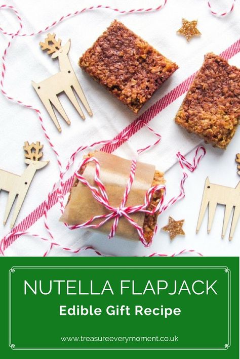 RECIPE: Nutella Flapjack - an Edible Gift | Treasure Every Moment Christmas Edible Gifts, Hot Chocolate Brownies, Weekend Baking, Nutella Buttercream, Flapjack Recipe, Edible Christmas Gifts, Advent Ideas, Lunch Inspiration, The Best Desserts