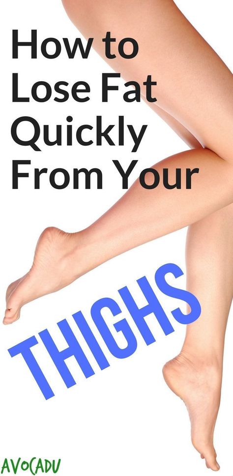 How to lose fat quickly from your thighs with the right diet and exercise tips | http://avocadu.com/lose-fat-quickly-thighs/ Lose Thigh Fat, Thigh Fat, Fat Removal, Lose 50 Pounds, Jeans Leggings, Stubborn Belly Fat, Lose Belly, Health Remedies, How To Do Yoga