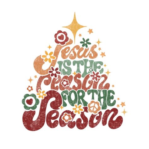 Jesus Is The Reason For The Season, Christian Christmas Wallpaper, Christian Christmas Quotes, Christmas Christian, Groovy Christmas, Christian Shirts Designs, Jesus Birthday, Holiday Png, Nativity Christmas