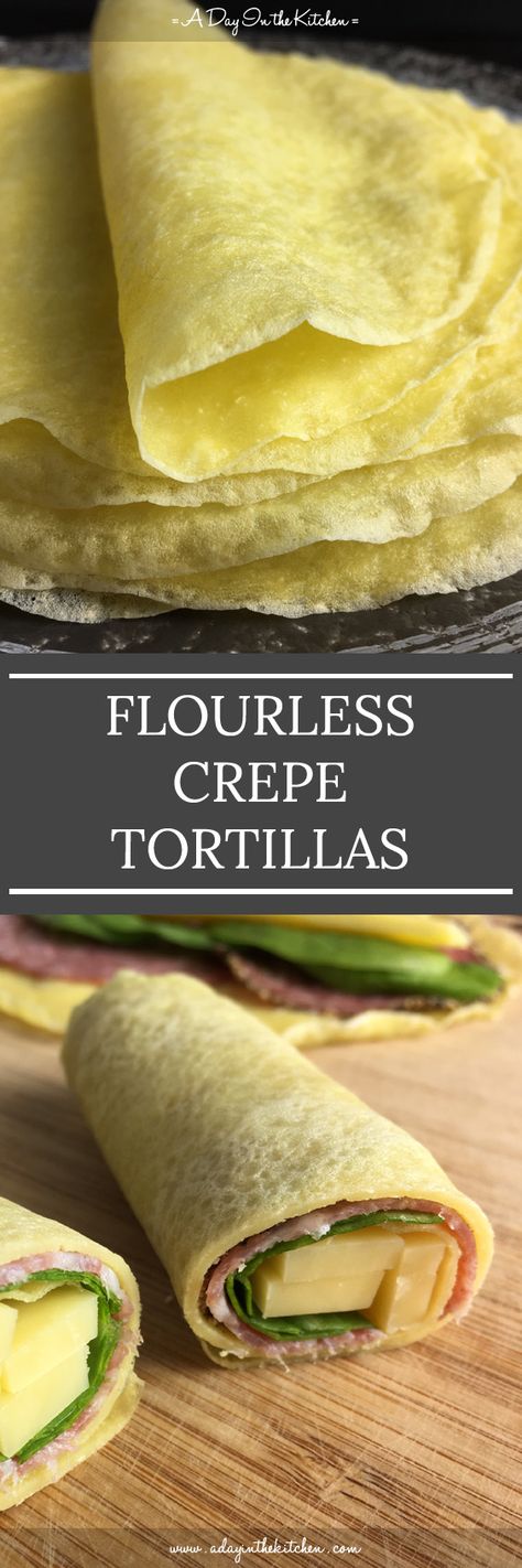 Flourless Crepe Tortillas | A Day in the Kitchen Flourless Tortilla Recipe, Egg Crepes Wraps, Wheat Free Tortillas, Keto Friendly Tortilla Wraps, Oat Flour Tortillas, Oil Free Corn Tortillas, Flourless Bread, Gf Cake Recipe, Gf Bread Recipe