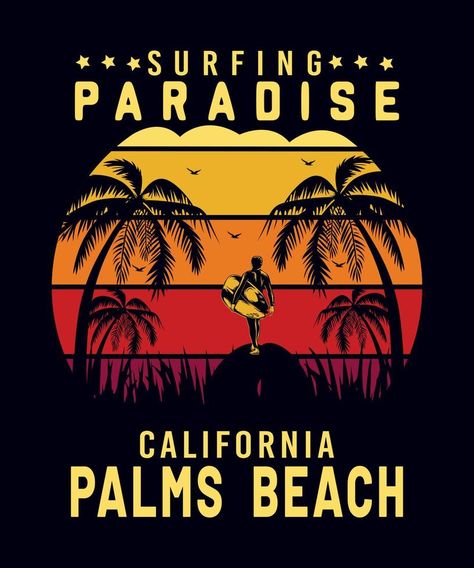 Surfing paradise california palms beach Paradise California, Label Design, Palm Beach, Paradise, Surfing, Logo Design, California, Quick Saves, Design