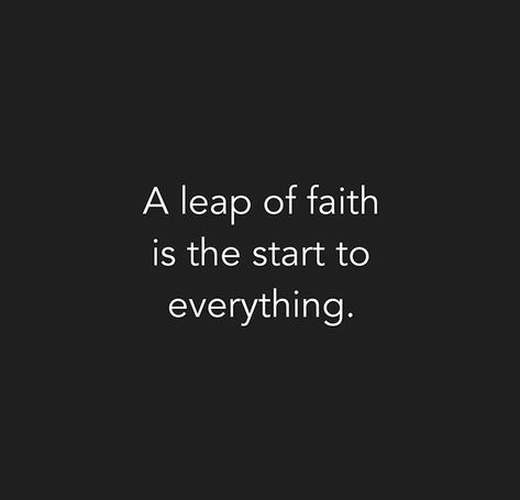 Take A Leap Of Faith Quotes, Leap Of Faith Quotes, Finished Quotes, 2023 Vision, Life Lesson, Leap Of Faith, Lesson Quotes, Life Lesson Quotes, Faith Quotes