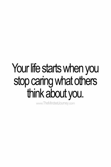 When You Stop Caring What Others Think, Stop Caring What Others Think, Caring What Others Think, Keto Quote, Keto Motivation, Life Gets Better, What Others Think, Journey Quotes, Stop Caring