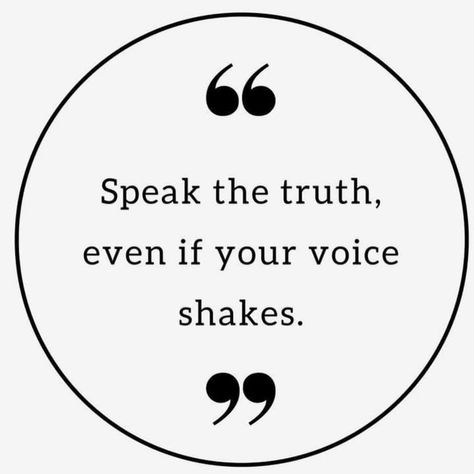 Say What You Mean, Speak The Truth, Say What, Inspiring Quotes About Life, Heavenly Father, Be Afraid, The Truth, Verses, Bible Verses