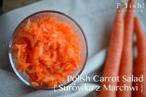 Carrot Salad - Polish surówka z marchwi. Winter is almost over and I feel like I'm running on fumes. Leek Salad, Polish Soup, Polish Dishes, Polish Recipe, Meat Patties, Cold Salads, Quick Salads, Recipe Salad, Light Salad