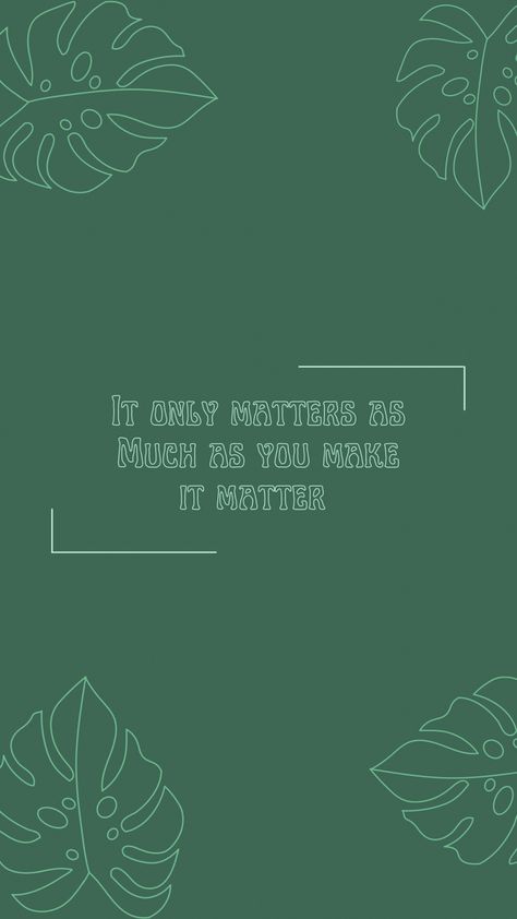 Does it really matter or are you thinking about it constantly? You have the brain power to make any situation matter or not. Ultimately don’t get stuck in what’s not in your control , let it float away Does It Really Matter, Brain Power, Matter, Self Improvement, Wise Words, Thinking Of You, Let It Be