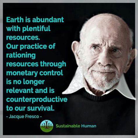 Orchid Conservatory, Jacque Fresco, Venus Project, Project Architecture, Wise Thoughts, Save Our Earth, Inspirational Words Of Wisdom, Inspirational Quotes About Love, Health Advice