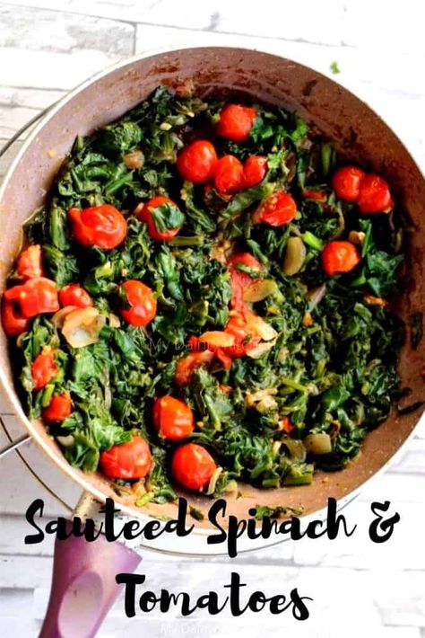 Sauteed Spinach And Tomatoes, Spinach Cherry Tomato, Sauteed Spinach Garlic, Tomato Side Dishes, Spinach Recipes Healthy, How To Make Spinach, Spinach Benefits, Cherry Tomato Recipes, Lazy Dinners