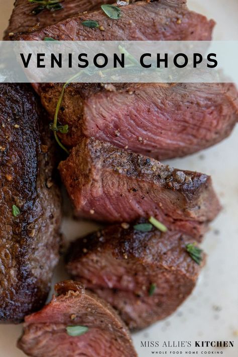 Sliced venison chops on a plate garnished with flaky sea salt Deer Chops Recipe, Venison Chops Recipes, Venison Chops, Deer Steak Recipes, Steak Recipes Skillet, Venison Marinade, Venison Steak Recipes, Womens Hunting, Deer Steak